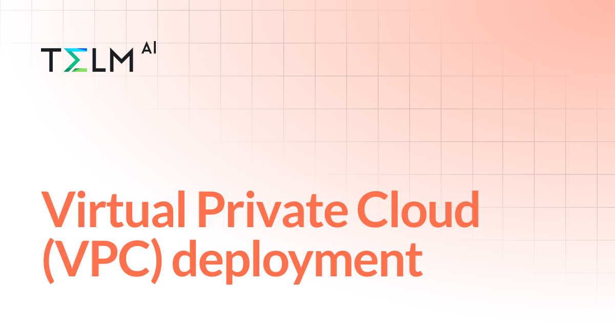 Virtual Private Cloud (VPC) deployment | Telmai